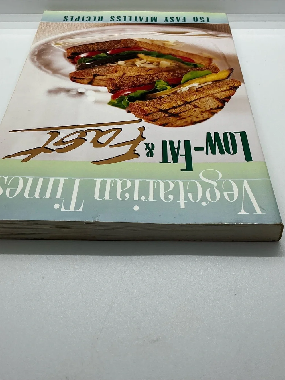 Vtg Vegetarian Times Low Fat & Fast 150 Meatless Recipes PB Cookbook